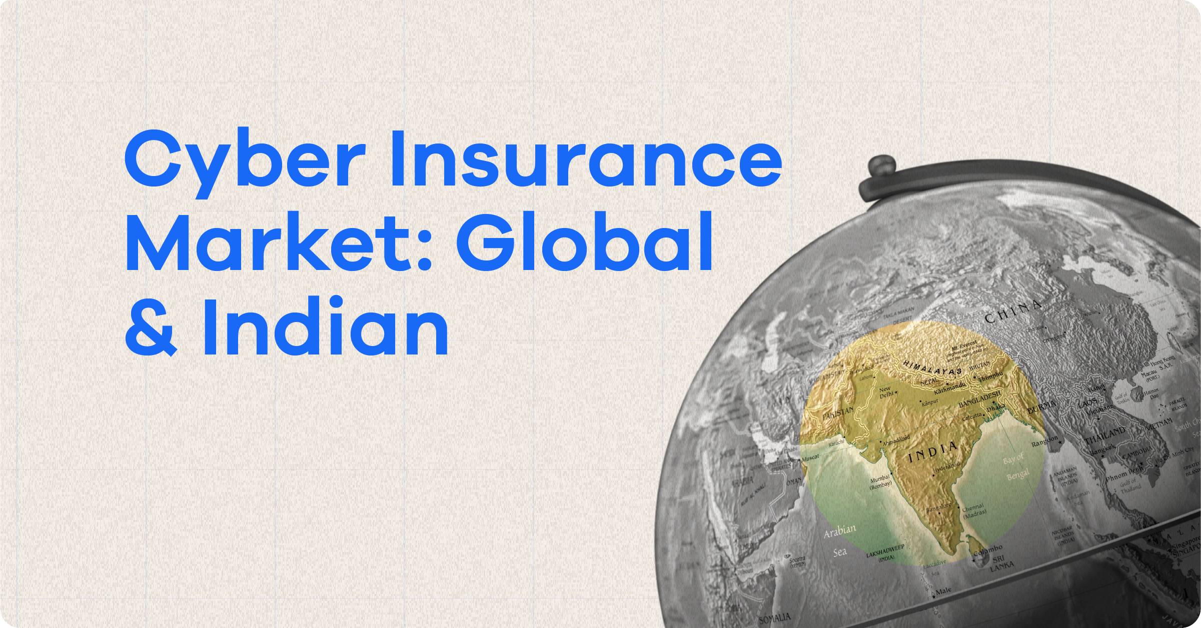 Cyber Insurance Market: Global & Indian