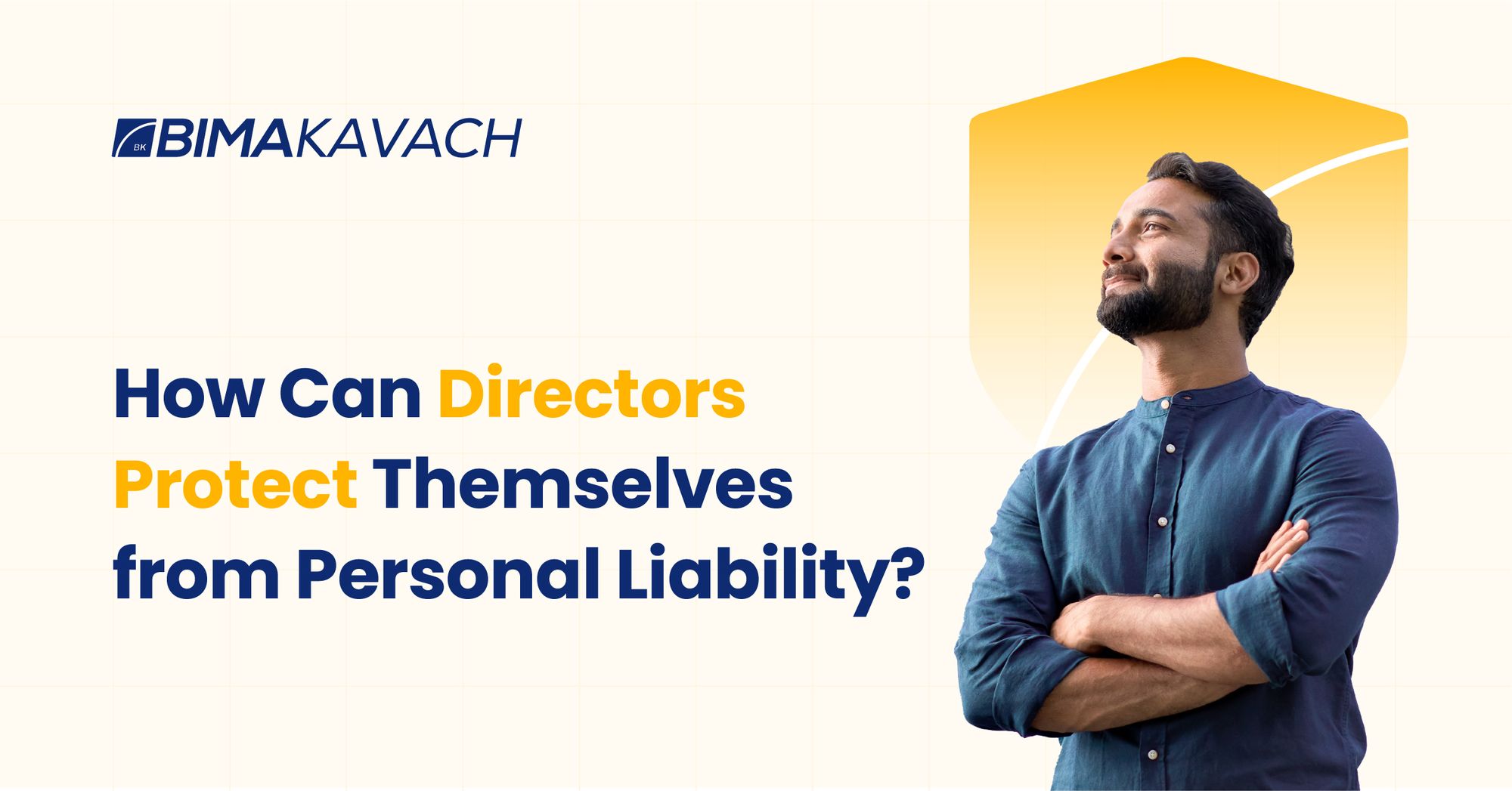 How Can Directors Protect Themselves from Personal Liability