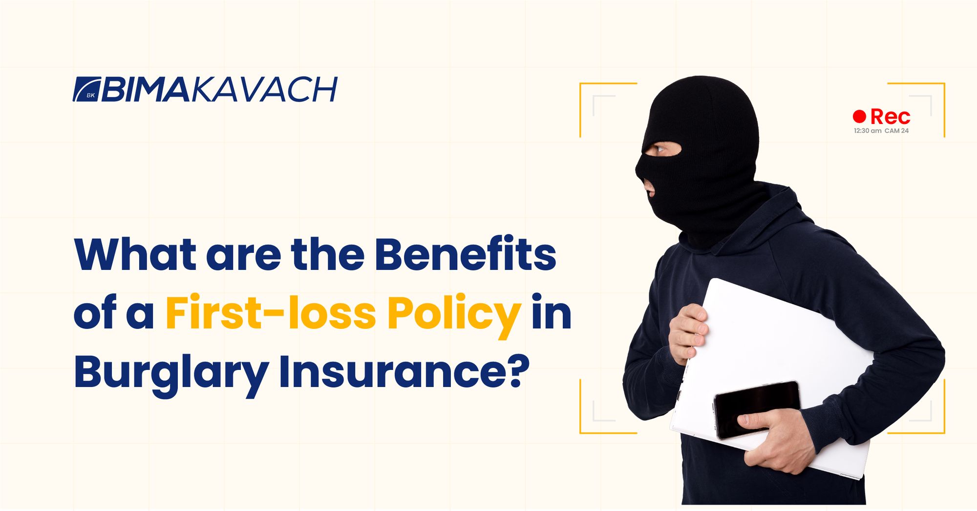 What are the benefits of a first-loss policy in Burglary insurance?