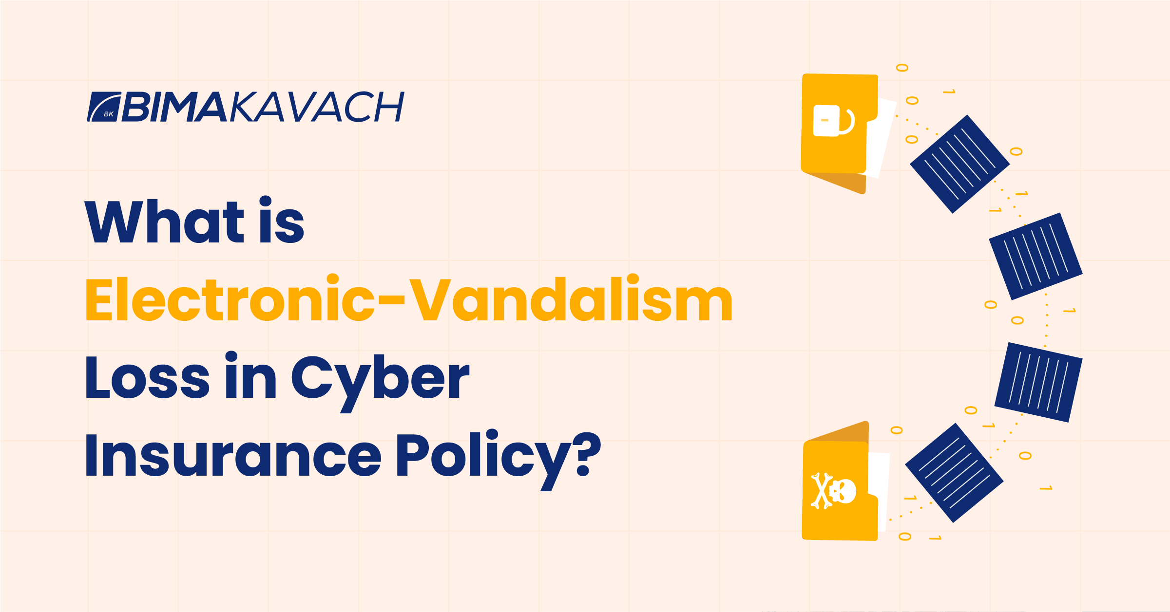 What is Electronic-Vandalism Loss in Cyber Insurance Policy?