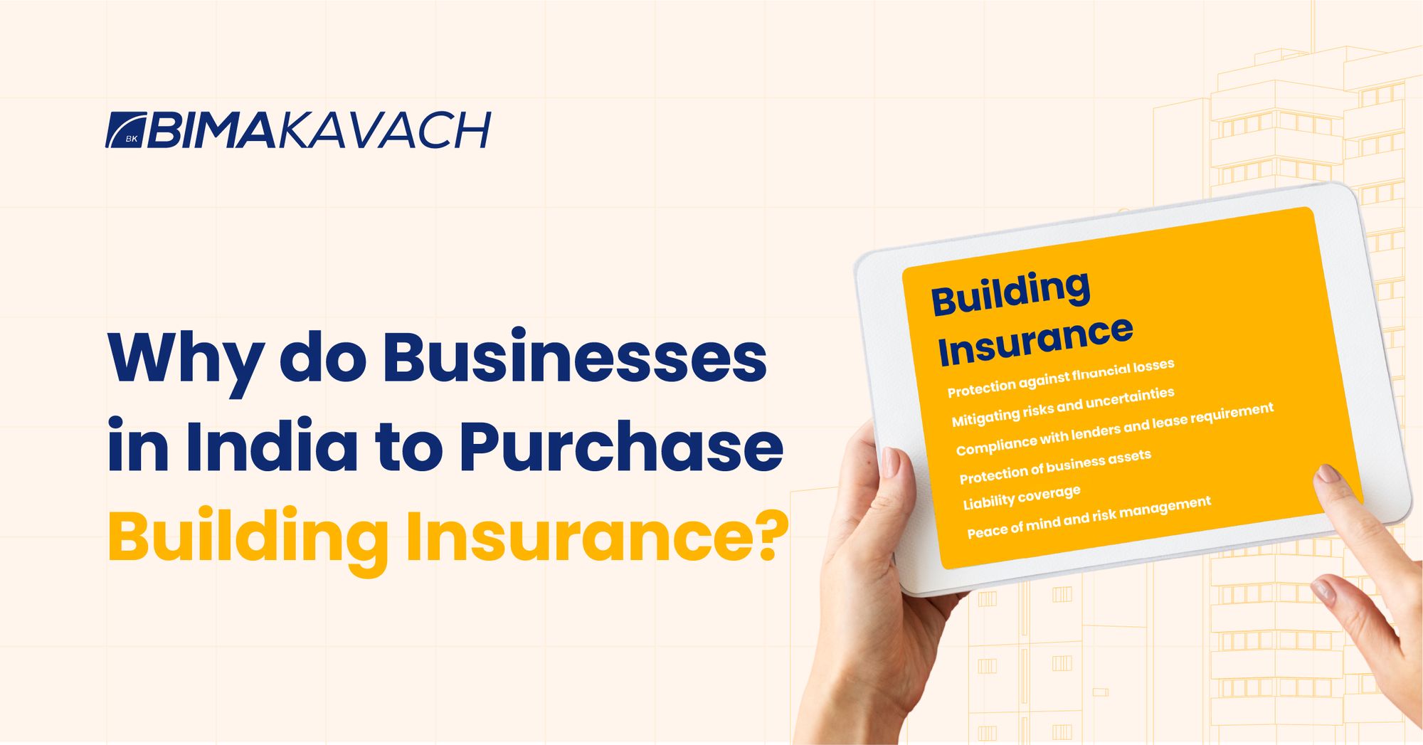 Why do Businesses in India to Purchase Building Insurance?