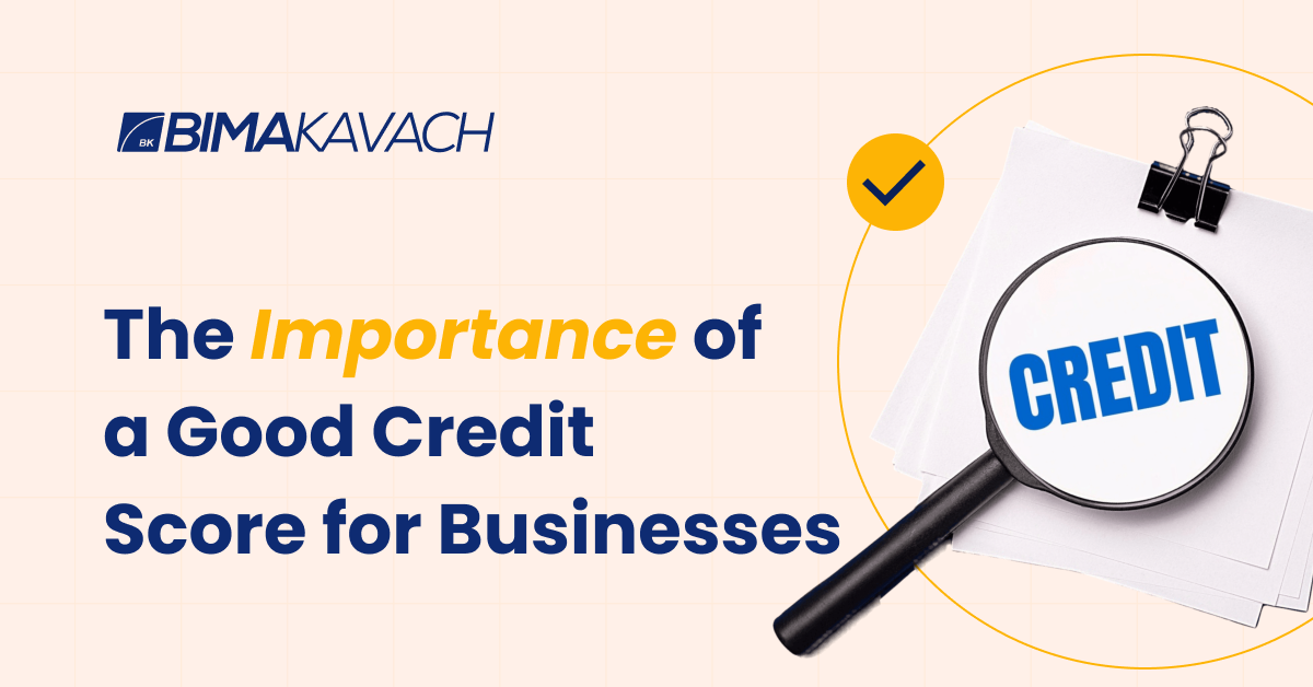 The Importance of a Good Credit Score for Businesses