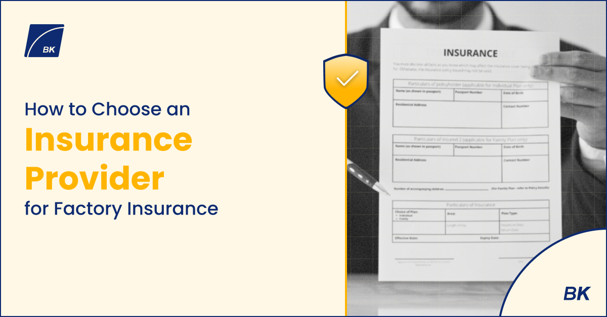 How to Choose an Insurance Provider for Factory Insurance?