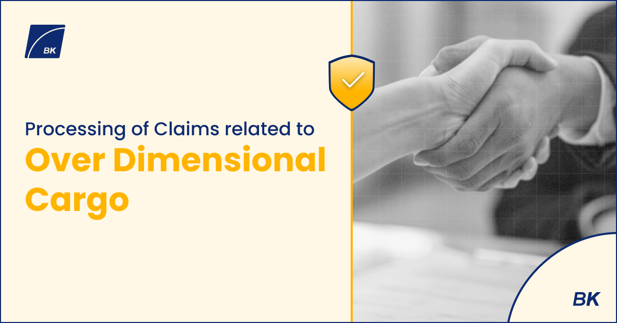 Processing of Claims related to Over Dimensional Cargo