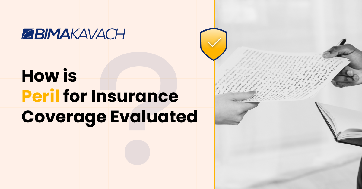 How is Peril for Insurance Coverage evaluated?