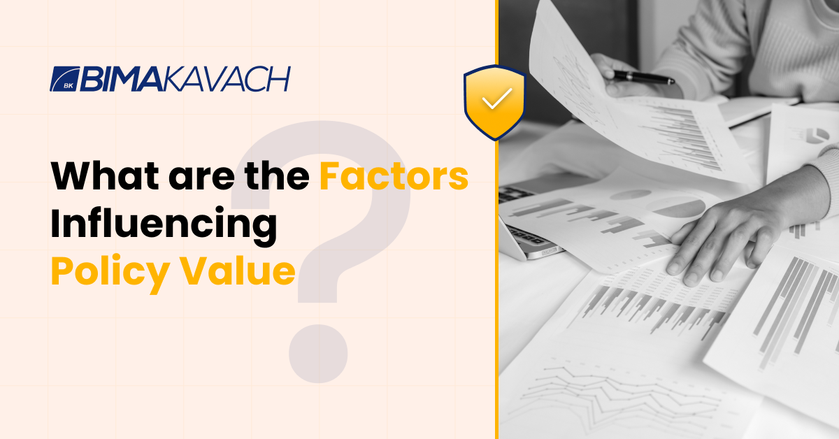 Factors Influencing Policy Value