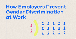 What is Gender Discrimination at Work? How can Employers Prevent Gender Discrimination at Work?