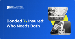 Bonded vs Insured Meaning: What's the Difference