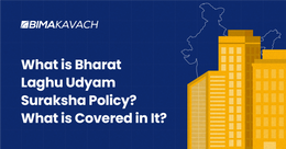 What is Bharat Laghu Udyam Suraksha Policy? What is Covered in It