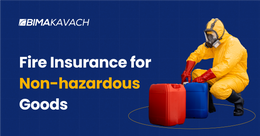 What is Fire Insurance for Non-hazardous Goods?