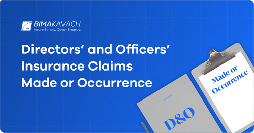 Directors and Officers Insurance Claims Made or Occurrence