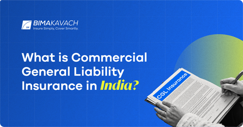 What is Commercial General Liability Insurance? What Does it Cover and Not Cover