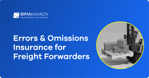 Errors and Omissions Insurance for Freight Forwarders