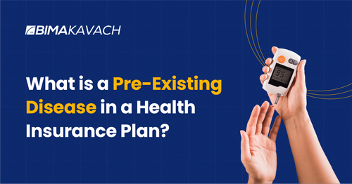 What is a Pre-Existing Disease in a Health Insurance Plan?