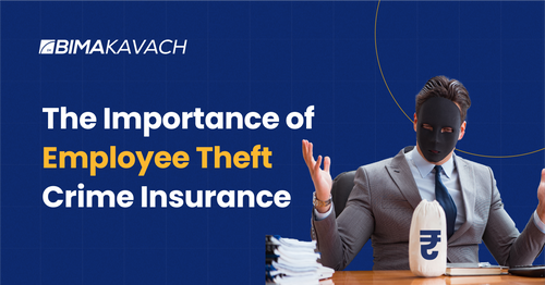 The Importance of Employee Theft Crime Insurance