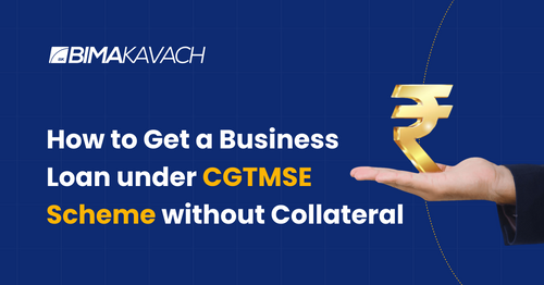 How to Get a Business Loan under CGTMSE Scheme without Collateral