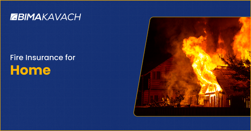 Fire Insurance for Home
