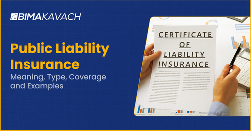Public Liability Insurance: Meaning, Types, Coverage and Examples