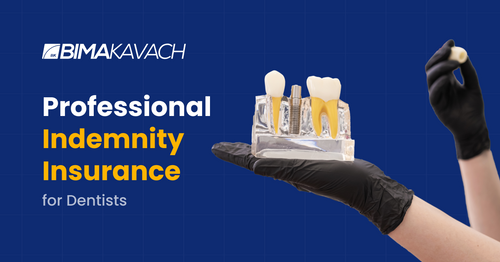 Professional Indemnity Insurance for Dentists