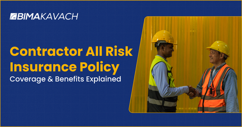 Contractor All Risk Insurance Policy: Meaning, Features, Inclusions, Claims.