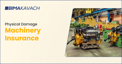 Physical Damage to Machinery Insurance: What You Need to Know