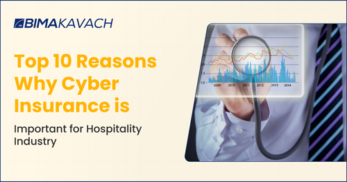 Top 10 Reasons Why Cyber Insurance is Important for Hospitality Industry